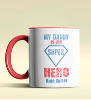 Kişiye Özel My Daddy is My Hero Tasarımlı Siyah Kupa Bardak (Kırmızı)