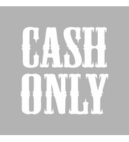 Cash Only Araba Sticker siyah 17x17 CM (Beyaz)