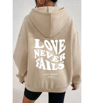 Unisex Love Never Fails Sırt Baskılı Sweatshirt (Bej)