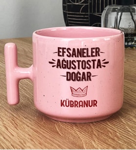 Kişiye Özel Efsaneler Ağustosta Doğar Hediye Pastel T Kupa Doğum Günü Hediyesi (Pembe)
