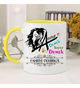Anne Demek Hayat Demek Kupa Bardağı (Sarı)
