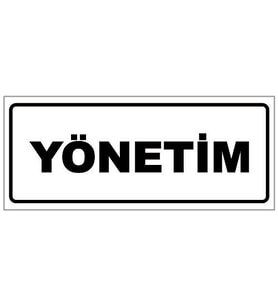 YÖNETİM YAZILI YÖNLENDİRME LEVHASI (Beyaz)