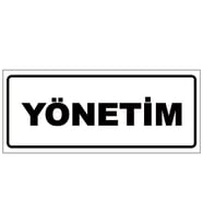YÖNETİM YAZILI YÖNLENDİRME LEVHASI (Beyaz)
