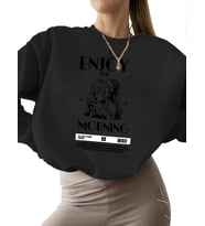Bej unisex Sweatshirt bisiklet yaka Sweatshirt erkek kadın Sabahın tadını çıkarın Baskılı 3 iplik (Siyah)