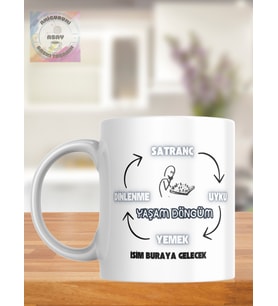 Satranç Yaşam Döngüsü(Satranç, Yemek, Uyku, Dinlenme)   Kişiye Özel Kupa Bardak (Beyaz)