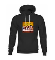 I’ll Be There For You Hoodie (Kapüşonlu) (Siyah)