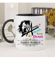 Anne Demek Hayat Demek Kupa Bardağı (Siyah)