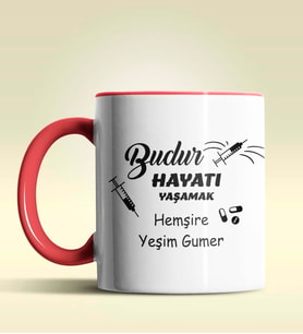 Kişiye Özel Budur Hayatı Yaşamak Hemşire Tasarımlı Turuncu Kupa (Kırmızı)