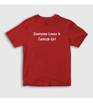 Presmono Unisex Çocuk Beyaz Everyone Loves A Turkish Girl T-Shirt 497058tt (Kırmızı)