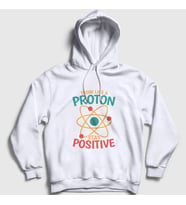 Presmono Unisex Beyaz Think Like A Proton Stay Positive Kapüşonlu Sweatshirt 499230tt (Beyaz)