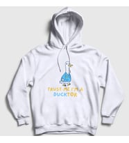 Presmono Unisex Beyaz Trust Me Ducktor Ördek Hediye Doktor Kapüşonlu Sweatshirt 504693tt (Beyaz)