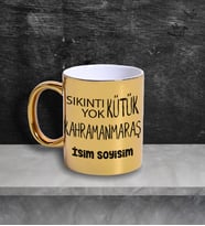 Kahramanmaraş Temalı Kişiye Özel İsim ve/veya Fotoğraflı Kupa Bardak No:X025-046 (Gold)
