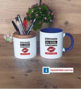 Kadın Öğretmene Hediye Kalemlik, Kupa Bardak T Kişiye Özel Hediye (Model 6)