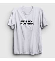 Presmono Unisex Sarı Just Do Nothing T-Shirt 404713tt (Beyaz)