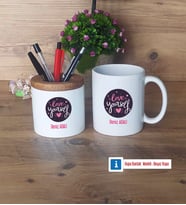 Love Yourself Kalemlik, Kupa Bardak T Kişiye Özel Hediye (Model 4)