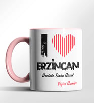 Kişiye Özel Erzincan Seninle Daha Güzel Tema Siyah Renk Kupa (Pembe)
