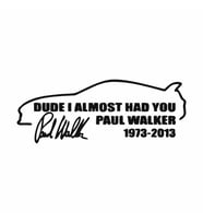 Paul Walker Söz ve İmza Araba Sticker siyah 18x7 CM (Siyah)