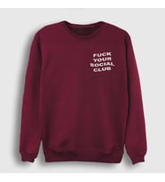 Presmono Unisex Beyaz Fuck Your Social Club Sweatshirt 402083tt (Bordo)
