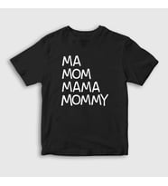 Presmono Unisex Çocuk Beyaz Ma Mom Mama Mommy Family Guy T-Shirt 300541tt (Siyah)