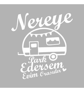 Nereye Park Edersem Evim Orasıdır Karavan Sticker siyah 20x22 CM (Beyaz)