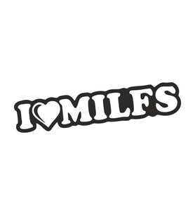 I Love Milfs Araba Sticker siyah 16x5 CM (Siyah)