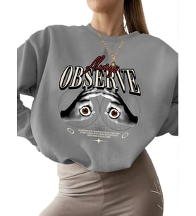Her zaman gözlemleyin Baskılı bisiklet yaka Sweatshirt kalın unisex Sweatshirt kadın erkek 3 iplik (Gri)