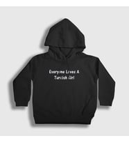 Presmono Unisex Çocuk Beyaz Everyone Loves A Turkish Girl Kapüşonlu Sweatshirt 497043tt (Siyah)