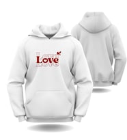 Sevgililer Günü Love Görselli Kapüşonlu Hoodie Sweatshirt 6001 (Beyaz)