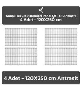 KONAK TEL ÇİT SİSTEMLERİ 4 ADET PANEL ÇİT TELİ 120X250 CM (Antrasit)