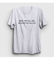 Presmono Unisex Sarı First Off All No T-Shirt 399848tt (Beyaz)