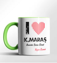 Kişiye Özel K.Maraş Seninle Daha Güzel Tema Siyah Renk Kupa (Yeşil)