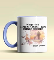 Kişiye Özel Hayatıma Anlam Katan Adam Tasarım Siyah Kupa Bardak (Mavi)