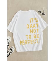 Unisex It's Okay Baskılı Tasarım Tshirt (Beyaz)