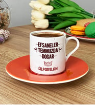 Kişiye Özel Efsaneler Temmuzda Doğar Türk Kahvesi Fincanı Doğum Günü Hediyesi (Turuncu)