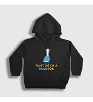 Presmono Unisex Çocuk Beyaz Trust Me Ducktor Ördek Hediye Doktor Kapüşonlu Sweatshirt 504631tt (Siyah)