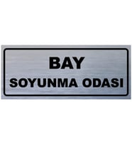 BAY SOYUNMA ODASI YAZILI YÖNLENDİRME LEVHASI (Gümüş)