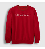 Presmono Unisex Beyaz Hell Was Boring Sweatshirt 403607tt (Kırmızı)