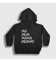 Presmono Unisex Çocuk Beyaz Ma Mom Mama Mommy Family Guy Kapüşonlu Sweatshirt 300531tt (Siyah)