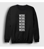 Presmono Unisex Beyaz Work Work Work Rihanna Sweatshirt 342108tt (Siyah)
