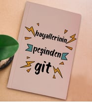 BK Gift Hayat Mottosu Tasarımlı Sert Kapaklı Pudra Pembesi Defter, Arkadaşa Hediye, Yeni İş Hediyesi, Doğum Günü Hediyesi, Anı Defteri (Model 5)