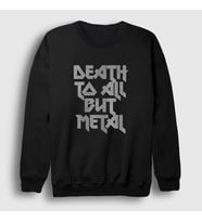 Presmono Unisex Beyaz Death To All But Metal Steel Panther Sweatshirt 378182tt (Siyah)