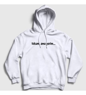 Presmono Unisex Beyaz Tokum Ama Yerim Komik Kapüşonlu Sweatshirt 472833tt (Beyaz)