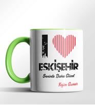 Kişiye Özel Eskişehir Seninle Daha Güzel Tema Siyah Renk Kupa (Yeşil)