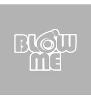 Blow Me Araba Sticker siyah 16x11 CM (Beyaz)