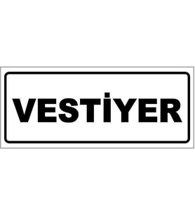 VESTİYER YAZILI YÖNLENDİRME LEVHASI (Beyaz)
