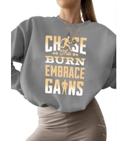 Chase the burn - kazanımları kucakla Baskılı 3 iplik şardonlu unisex Bej Sweatshirt Sweatshirt (Gri)