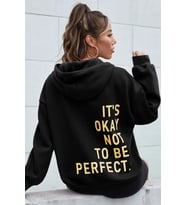 Sırt It's Okay Not To Be Perfect Baskılı Sweatshirt (Siyah)
