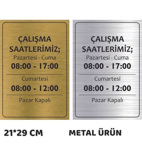 İŞ YERİ ÇALIŞMA SAATLARİ LEVHASI metal (Gold)