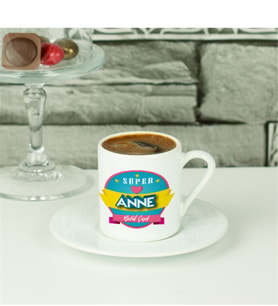 Süper Anne Kahve Fincanı 001