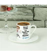 Trust Me I Am A Doctor Kahve Fincanı